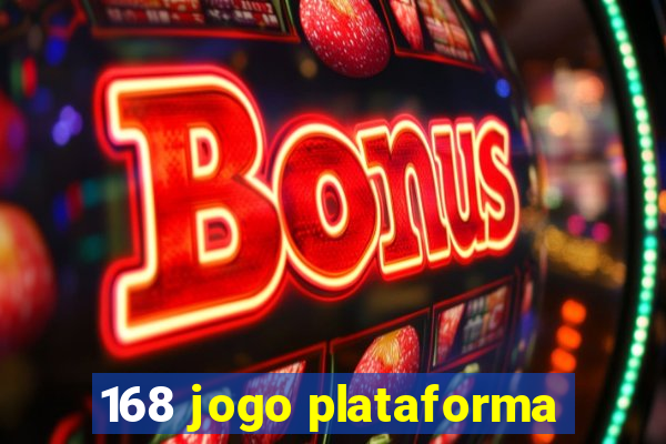 168 jogo plataforma